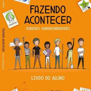 Fazendo Acontecer: poderes empreendedores - livro do aluno [Ensino Fundamental II]