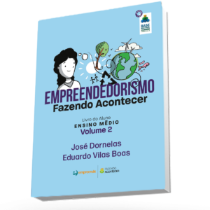 Empreendedorismo Fazendo Acontecer: Livro do Aluno - Volume 2 [Ensino Médio]